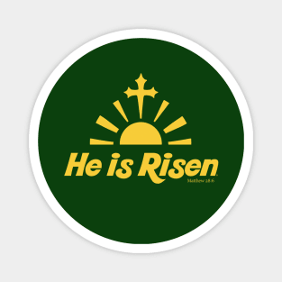 He Is Risen Magnet